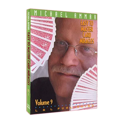 Easy to Master Card Miracles Volume 9 by Michael Ammar video DOWNLOAD