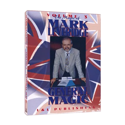 Magic Of Mark Leveridge Vol.3 General Magic by Mark Leveridge video DOWNLOAD