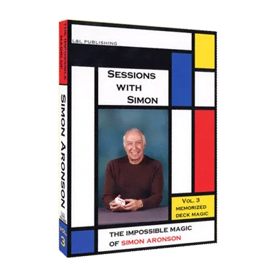 Sessions With Simon: The Impossible Magic Of Simon Aronson - Volume 3 (Memorized Deck) video DOWNLOAD