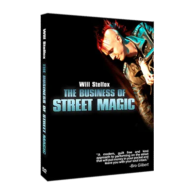 The Business of Street Magic by Will Stelfox