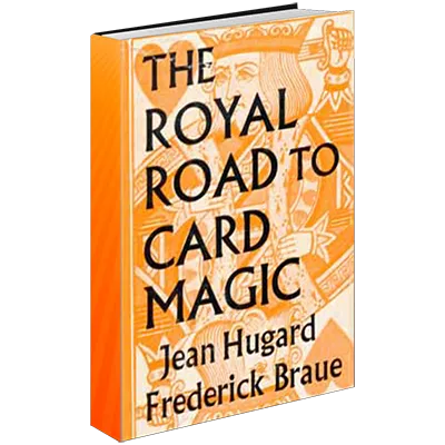 Royal Road to Card Magic by Hugard & Conjuring Arts Research Center - eBook DOWNLOAD