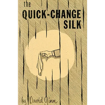 The Quick Change Silk by David Ginn - eBook DOWNLOAD
