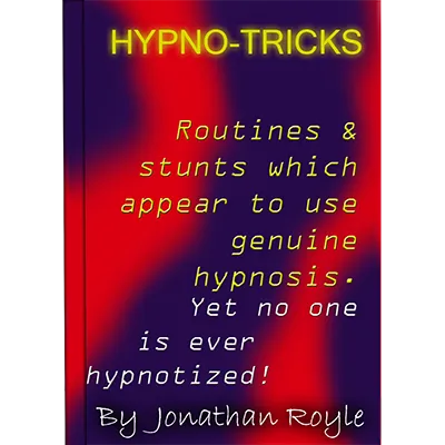 Hypno-Tricks by Jonathan Royle - ebook DOWNLOAD