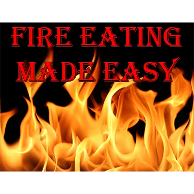 Fire Eating Made Easy by Jonathan Royle - eBook DOWNLOAD