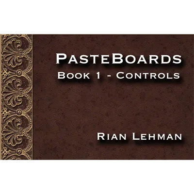 Pasteboards (Vol.1 controls) by Rian Lehman - Video DOWNLOAD