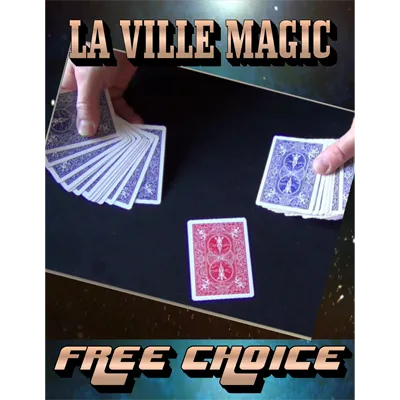 Free Choice by Lars La Ville/La Ville Magic video DOWNLOAD