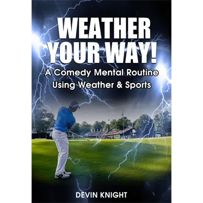 Weather Your Way by Devin Knight - Video DOWNLOAD