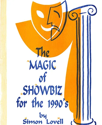 The Magic of Showbiz for the Digital Age - (Marketing, Advertising, Publicity & Promotional Secrets for Entertainers) BY Jonathan Royle - Mixed Media DOWNLOAD