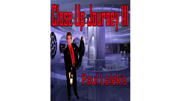 Close Up Journey III by Paul A. Lelekis eBook DOWNLOAD