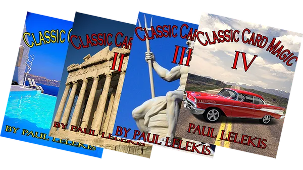 THE TOTAL PACKAGE by Paul A. Lelekis The Classics of Card Magic Volumes I, II, III, IV eBook DOWNLOAD
