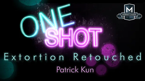 MMS ONE SHOT - Extortion Retouched by Patrick Kun video DOWNLOAD