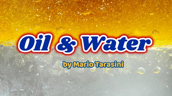 Oil & Water by Mario Tarasini video DOWNLOAD