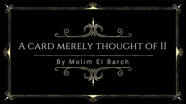 A Card Merely Thought Of II by Molim EL Barch video DOWNLOAD