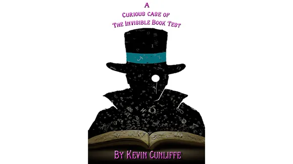 A Curious Case of The Invisible Book Test by Kevin Cunliffe eBook DOWNLOAD