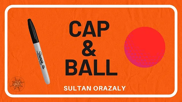 The Vault - Cap and Ball by Sultan Orazaly video DOWNLOAD