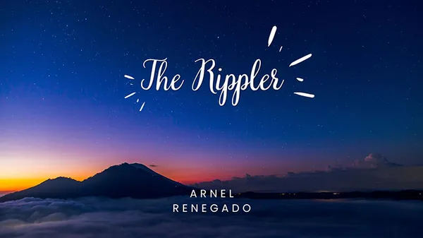 The Rippler by Arnel Renegado video DOWNLOAD