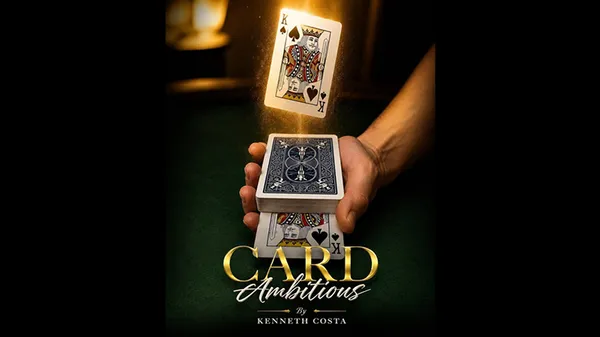 Card Ambitious by Kenneth Costa video DOWNLOAD